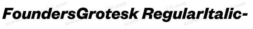FoundersGrotesk RegularItalic字体转换